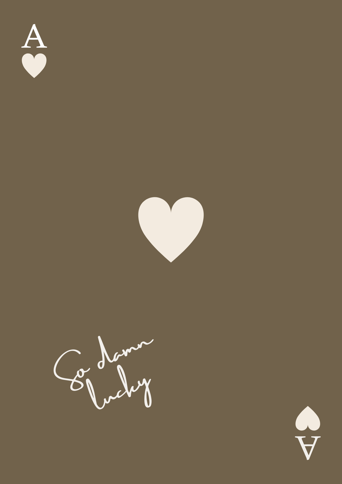 So Damn Lucky Brown Playing card artwork
