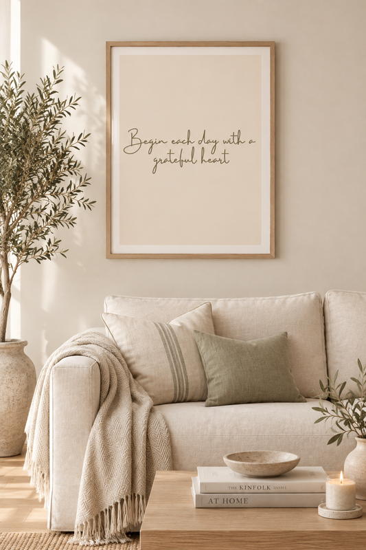 Begin Each Day With A Grateful Heart Typography Print